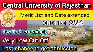 Central University of Rajasthan Merit list  CURAJ PG date extended  Last chance to get admission [upl. by Storfer]