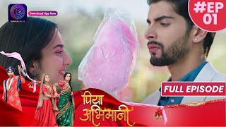 Piya Abhimani  Full Episode 01  27th Feb 2023  पिया अभिमानी  Dangal TV [upl. by Wivestad]