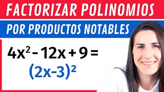 FACTORIZAR Polinomios por PRODUCTOS NOTABLES 😼 [upl. by Ainak555]