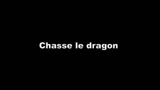 Sortilège  Chasse le Dragon paroleslyrics [upl. by Conan]