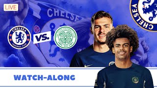 Chelsea vs Celtic LIVE Watch Party amp Analysis Predictions Reactions amp News [upl. by Marlyn170]