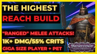 PF WOTR ENHANCED  The HIGHEST REACH BUILD for quotRANGEDquot MELEE ATKS 1K DMG55 CRITS BLOODRIDER [upl. by Nywled565]