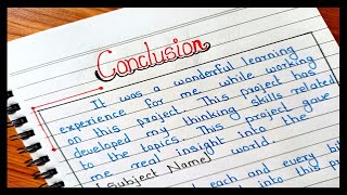 Project Conclusion  How to write an Conclusion in Project  Conclusion page for a project file [upl. by Martreb775]