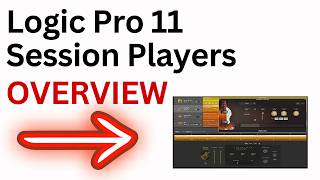 Logic Pro 11 Session Players For Beginners  Overview Basics  Logic Pro Tips FULL Tutorial [upl. by Aierdna422]