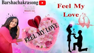 FEEL MY LOVE ❤️💞❤️Odia Album Song New song youtube song coversong trendingromantic [upl. by Nnanaej]