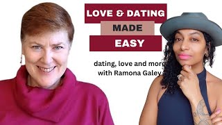 Love amp Dating Made Easy A converstation with Ramona Galey on dating and more [upl. by Eitsirk]