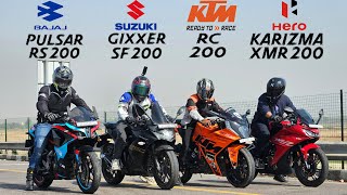 Karizma XMR 200 vs RS 200 vs RC200 vs Gixxer SF 250  Drag Race  quad battle  Topend Race [upl. by Janey]