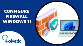 How to CONFIGURE FIREWALL Windows 11 [upl. by Lebyram]