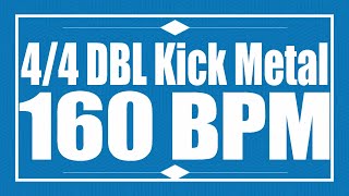 160 BPM  Double Kick METAL  44 Drum Track  Metronome  Drum Beat [upl. by Welton823]