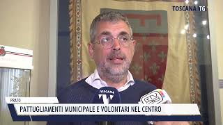 20240917 PRATO  PATTUGLIAMENTI MUNICIPALE E VOLONTARI NEL CENTRO [upl. by Chico]