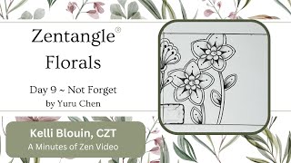 Zentangle®  Floral patterns  Day 9  Not Forget [upl. by Acnaib]