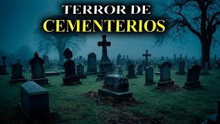 Relatos de Terror de CEMENTERIOS  Historias Reales [upl. by Noni]