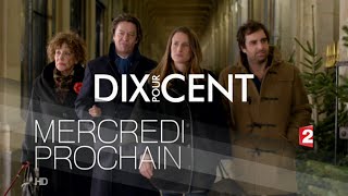 Bandeannonce Dix Pour Cent [upl. by Hnad]