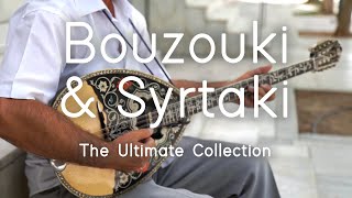 Bouzouki amp Syrtaki  The Ultimate Collection Sounds Like Greece [upl. by Omura96]