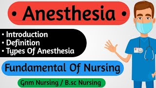 Types Of Anesthesia Nursing In Hindi  Anesthesia Nursing In Hindi [upl. by Zubkoff385]