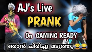 AJs Gaming Zone Live Prank on Gaming Ready  ഞാൻ കുറെ ചിരിച്ചു 😂 നിങ്ങളും Ready ആയിക്കൊള്ളൂ [upl. by Molohs]