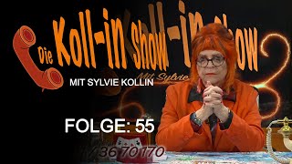 Die KollinShow  Mit Sylvie Kollin Folge 55 [upl. by Aneeras]