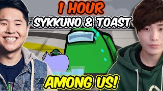 1 HOUR OF SYKKUNO amp DISGUISED TOAST AMONG US [upl. by Nawor810]