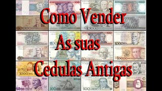 Como Vender as Suas Cédulas Antigas   notas antigas [upl. by Arved840]