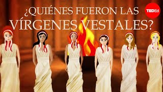 ¿Quiénes fueron las vírgenes vestales y qué hacían  Peta Greenfield [upl. by Hwang258]