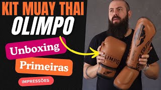 Primeiras Impressões Kit Muay Thai OLIMPO [upl. by Annahael]