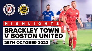 HIGHLIGHTS  Brackley Town 1  0 Boston United  25th October 2022 [upl. by Elga]