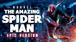 The Amazing SpiderMan Theme  EPIC VERSION [upl. by Lavinia625]