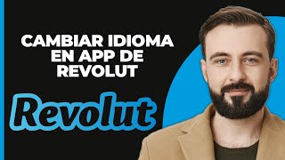 Cómo cambiar el idioma en la aplicación de Revolut  Guía completa [upl. by Lizette291]