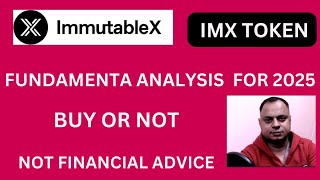 IMMUTABLEX IMX TOKEN FUNDAMENTAL ANALYSIS FOR 2025 immutablex imx zkrollup nftscalablity [upl. by Virge]