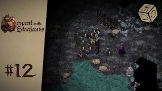 King of The Goblins  Lets Play Serpent in the Staglands 12 [upl. by Oidgime]