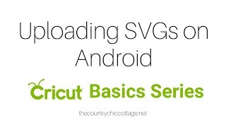 Uploading an SVG on the Cricut Android App [upl. by Fromma609]