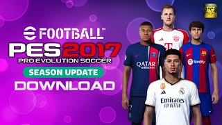 PATCH PES 2017 ATUALIZADO TEMPORADA 25 COM FACES E UNIFORMES TRANSFERÊNCIAS  PES 2017 PC FRACO [upl. by Eilime724]