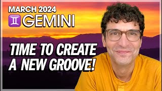 Gemini March 2024 Create a New Groove [upl. by Palestine]