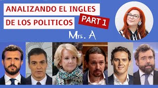 ANALIZANDO LOS POLITICOS ESPAÑOLES HABLANDO INGLES PART 1  PSOE PEDROSANCHEZ PABLOCASADO [upl. by Rednasyl239]