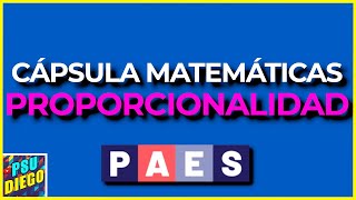 PROPORCIONALIDAD  Cápsulas  Ejercicios  Matemática PAES [upl. by Anayit]