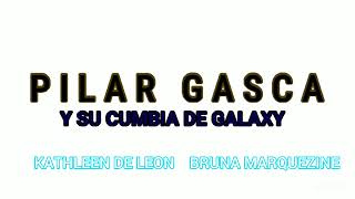 pilar Gasca y su cumbia de Galaxy hemos fracasado en la karibeña [upl. by Dara]