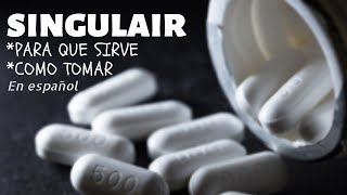 SINGULAIR Para que sirve Como y Cuando tomar Singulair MONTELUKAST Singulair 10 mg [upl. by Claybourne]