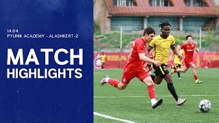 Pyunik Academy  Alashkert2  01  Match Highlights [upl. by Iztim]