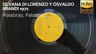 Palabras Palabras Silvana Di Lorenzo Y Osvaldo Brandi 1972 HiRes Technics SL1210GR2 [upl. by Notsniw]