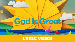 God Is Great  Lyric Video  Hillsong Kids [upl. by Ulah]