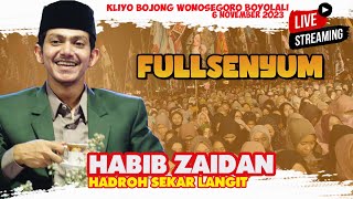 HABIB ZAIDAN BIN YAHYA FULL SENYUM SHOLAWAT BASS GLERR BIKIN CANDU LIVE WONOSEGORO BOYOLALI [upl. by Oirobil]