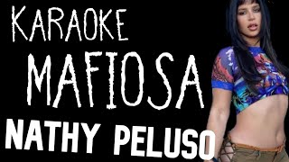 KARAOKE Nathy Peluso  Mafiosa [upl. by Kessel244]