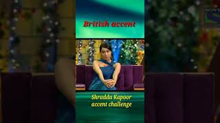 Shradda Kapoors accent challenge [upl. by Alvita]