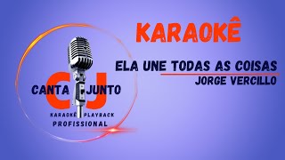 Ela une todas as Coisas Karaoke Playback Jorge Vercillo [upl. by Alodee183]