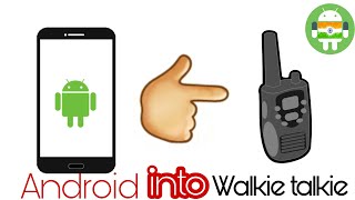 Turn Your Android Phone Into Walkie Talkie [upl. by Getraer]