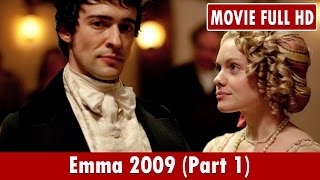 Emma 2009 Part 1 Movie  Michael Gambon Annabel Mullion Lyla BarrettRye [upl. by Dubois704]