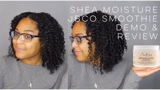 NEW SHEA MOISTURE JBCO SMOOTHIE  DEMO AND REVIEW [upl. by Pheni]