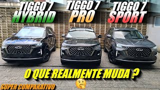 COMPARATIVO TIGGO 7 SPORT 2025 vs TIGGO 7 PRO 2025 vs TIGGO 7 PRO HYBRID 2025 O que realmente muda [upl. by Lurleen589]