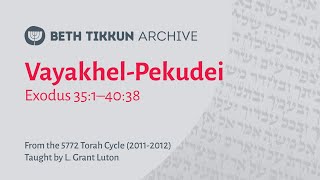 quotVayakhelPekudeiquot  Torah Cycle 5772 20112012 [upl. by Assiroc20]