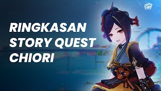 RINGKASAN STORY QUEST CHIORI  GENSHIN LORE [upl. by Dickson]